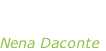 “Tenía tanto  qué darte” Nena Daconte