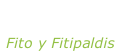 “Por la boca vive  el pez” Fito y Fitipaldis