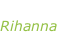 “Loud” Rihanna