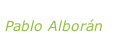 “Pablo Alborán” Pablo Alborán
