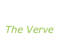“Bittersweet symphony” The Verve