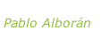 “Solamente tú” Pablo Alborán