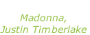 “4 minutes” Madonna, Justin Timberlake