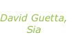 “Titanium” David Guetta, Sia