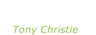 “Is this the way to Amarillo” Tony Christie